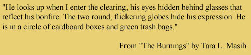 Quote from THE BURNINGS by Tara L. Masih