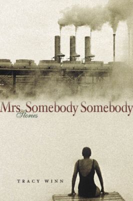 Cover design for Mrs. Somebody Somebody (Southern Methodist University Press 2009) by Tracy Winn