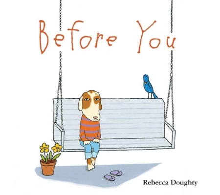Cover art for BEFORE YOU by Rebecca Doughty (Houghton Mifflin Harcourt 2017)